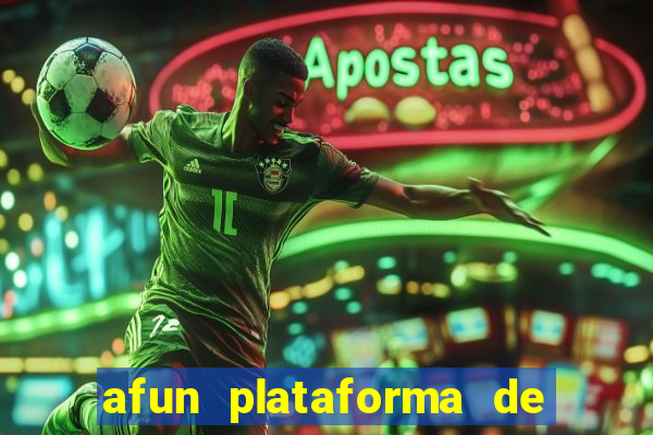 afun plataforma de jogos para ganhar dinheiro